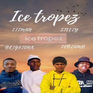 Ice Tropez