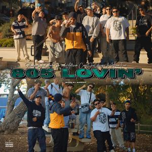 805 LOVIN' (feat. PradaAdrian, CamDaGuapo & Henfaceman)