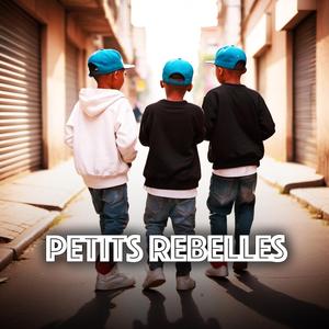 Petits rebelles