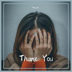 Thank You (Raccoon Remix)（翻自 Jesus Army）