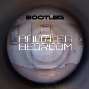 Bootleg Bedroom