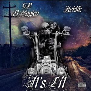 It's Lit (feat. Hektik)