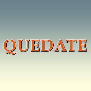 Quedate