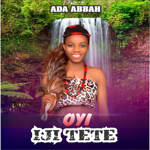 Oyi Iji Tete