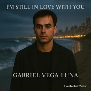 I’m Still in Love with You