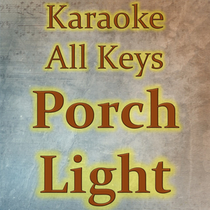 Porch Light (Karaoke Version)