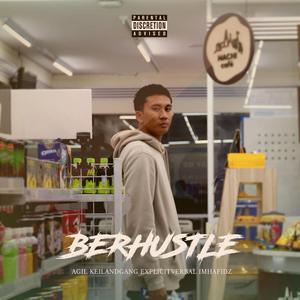 BERHUSTLE (feat. Keilandgang, Expilict Verbal & Im Hafidz)