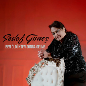 Ben Öldükten Sonra Gelme