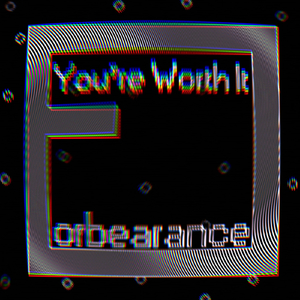You're Worth It