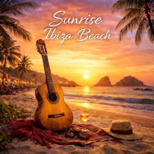 Sunrise Guitar (Deep House Ibiza Part 2)