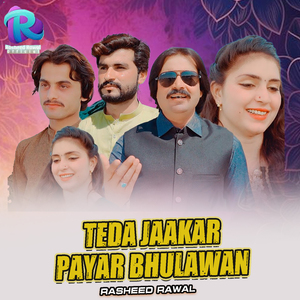 Teda Jaakar Payar Bhulawan