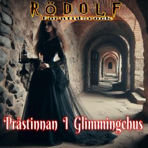 Prästinnan I Glimmingehus