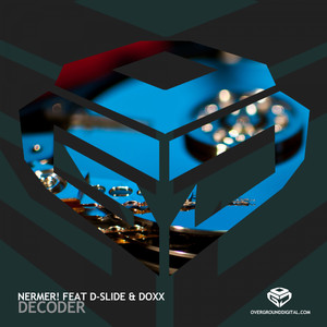 Decoder feat. D-Slide (Original Mix)