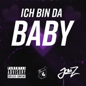 ICH BIN DA BABY