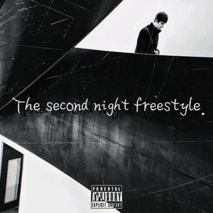 The second night freestyle（Prod.by 9Zi）