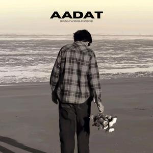 Aadat (Cinematic)