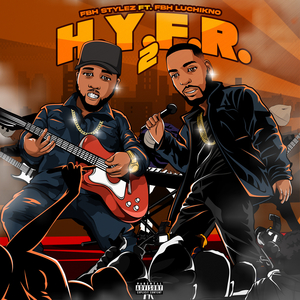 H.Y.F.R. 2 (Chopped & Screwed)