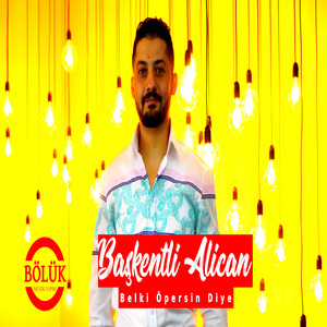 Belki Öpersin Diye
