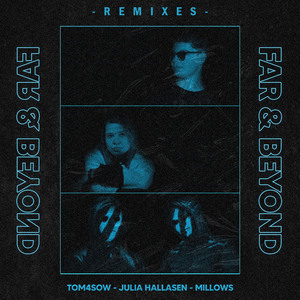 Far and Beyond (Embedz Remix)