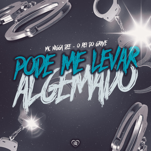 Pode Me Levar Algemado