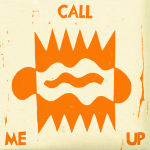Call Me Up