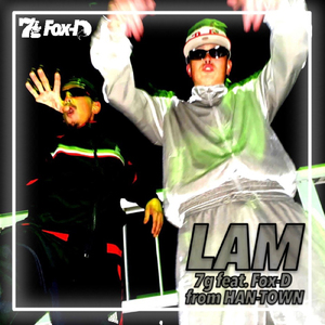 LAM (feat. Fox-D)