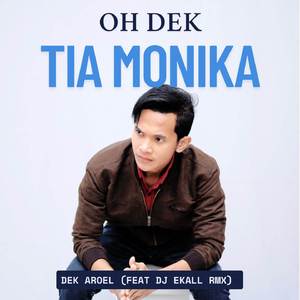 OH DEK TIA MONIKA (Breakbeat Version)