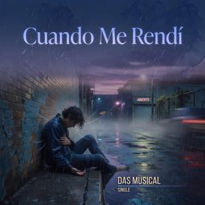 Cuando Me Rendí