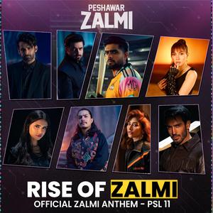 Rise of Zalmi (Peshawar Zalmi Anthem 2026) (feat. Nehaal Naseem, Bilal Ali, Wajid Layaq & Altamash Sever)