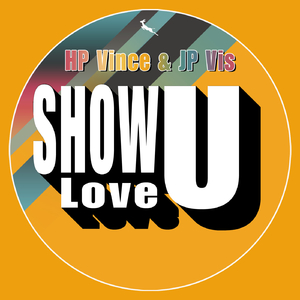 Show U Love (Hp Vince Remix)