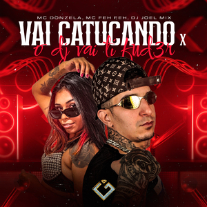 Vai Catucando X o Dj Vai Ti Fud3R
