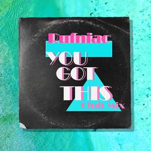You Got This - Club Mix