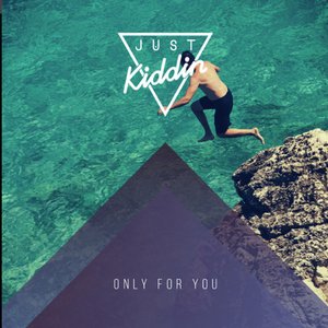 Only for You (Radio Edit)