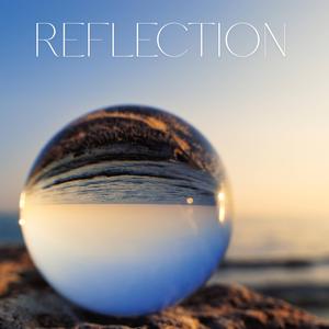 Reflection (Guided Meditation)