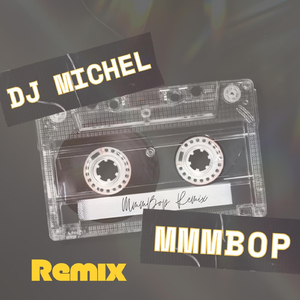 Mmmbop (Remix)
