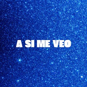 A Si Me Veo