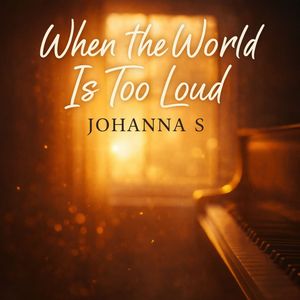 When The World Is Too Loud