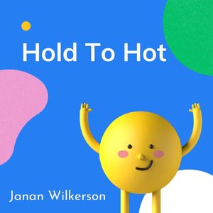 Hold To Hot