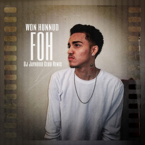 Foh (DJ Jayhood Club Remix)