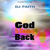Dj Faith - God Is Coming Back