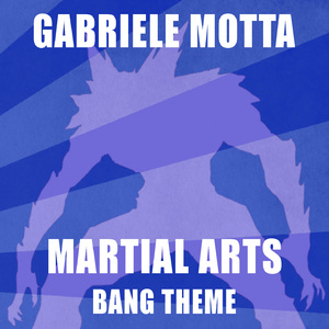 Martial Arts (Bang Theme) (From "One Punch Man")