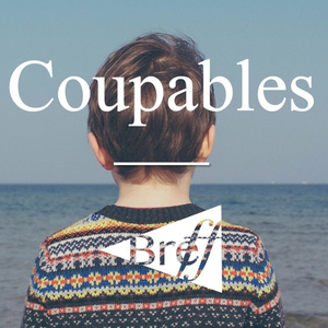 COUPABLES