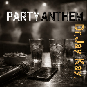 Party Anthem