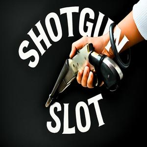 Shotgun Slot