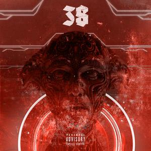 38 (feat. Justin Cognito & TazZi)