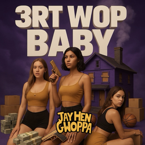 3rt Wop Baby