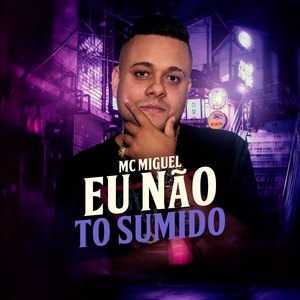 Eu Não To Sumido