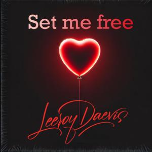 Set me Free (feat. Noam Kaniel)