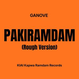 PAKIRAMDAM (Rough Version)