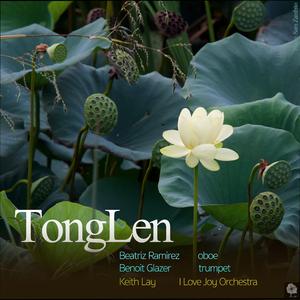 TongLen (feat. Benoit Glazer,Beatriz Ramirez & I Love Joy Orchestra)